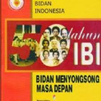 Image of 50 TAHUN IKATAN BIDAN INDONESIA