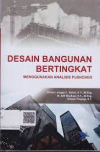 Image of Desain Bangunan Bertingkat Menggunakan Analisis Pushover