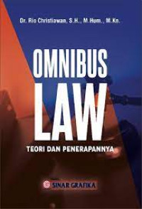 Image of Omnibus law : teori dan penerapannya