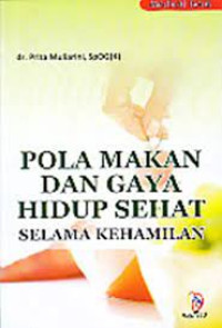 Image of POLA MAKAN DAN GAYA HIDUP SEHAT SELAMA KEHAMILAN