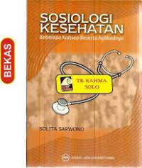 Image of Sosiologi Kesehatan: Beberapa Konsep Beserta Aplikasinya