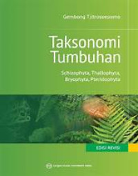 Image of Taksonomi Tumbuhan: Schizophyta, Thallophyta, Bryophyta, Pteridophyta